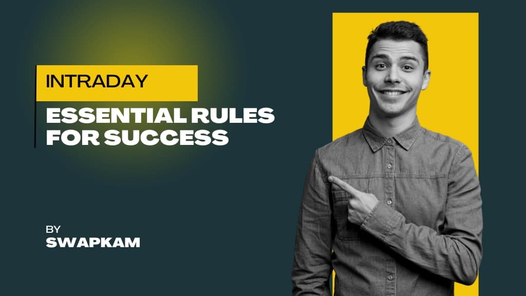 Top Intraday Trading Rules Every Trader Must Follow for Success